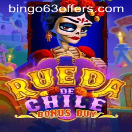 Exploring the Exciting World of RuedaDeChileBonusBuy Game with Bingo63