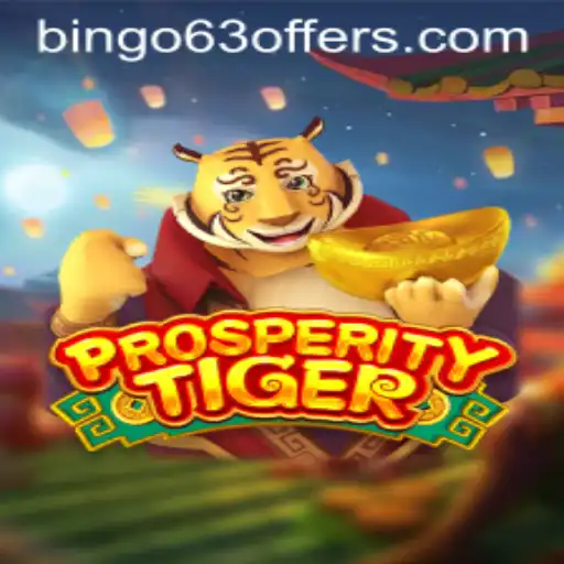 Discovering the Excitement of ProsperityTiger: A Comprehensive Guide to Bingo63